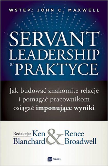 Servant leadership w praktyce jak budować...