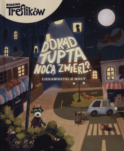 Dokąd tupta nocą zwierz? Ciekawostki o nocy....