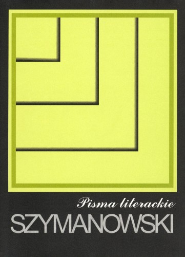 Pisma literackie, Karol Szymanowski