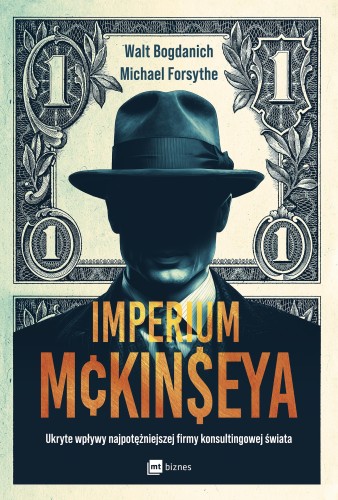 Imperium McKinseya. Ukryte wpływy...