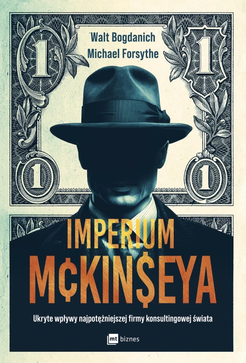 Imperium McKinseya. Ukryte wpływy...