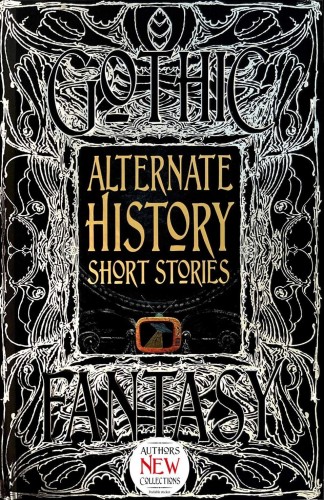 Alternate History Short Stories, Alison Morton