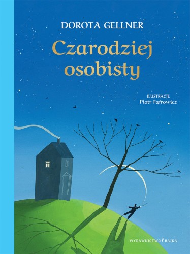 Czarodziej osobisty, Dorota Gellner