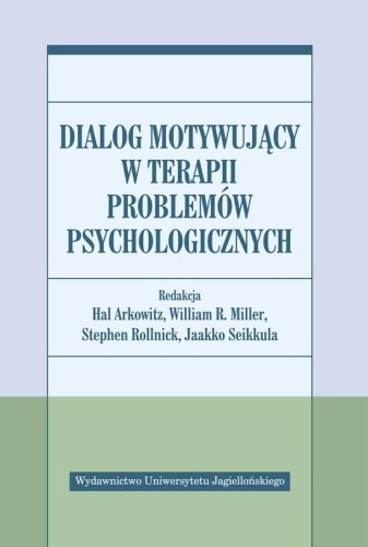 Dialog motywujący w terapii problemów...