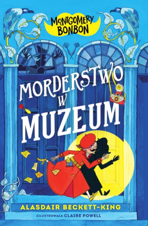 Morderstwo w muzeum. Montgomery Bonbon. Tom 1
