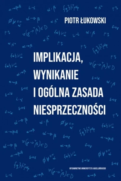 Implikacja, wynikanie i ogólna zasada...