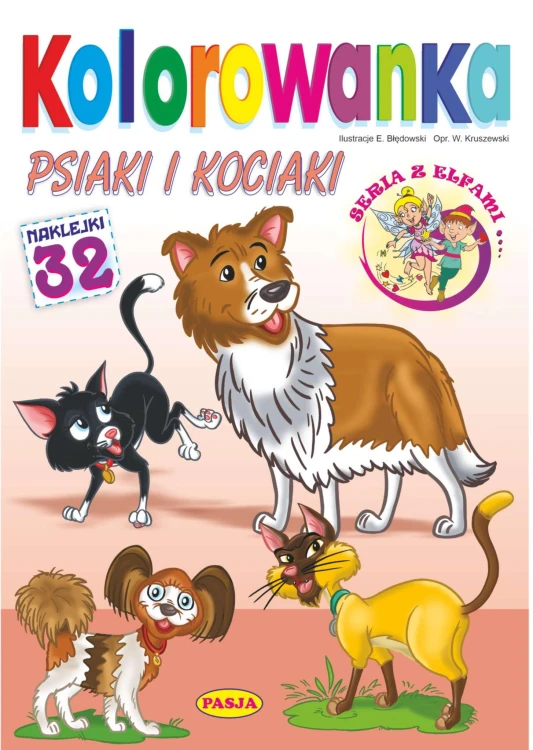 Psiaki i kociaki. Kolorowanka. Seria z elfami