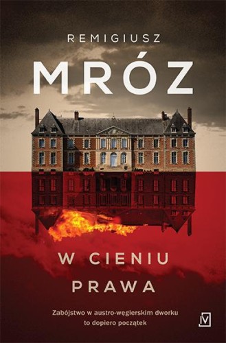W cieniu prawa wyd. 2023, Remigiusz Mróz