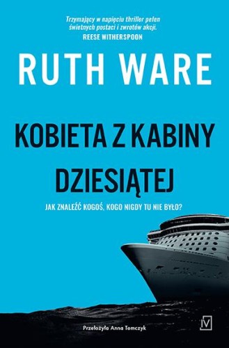 Kobieta z kabiny dziesiątej, Ruth Ware