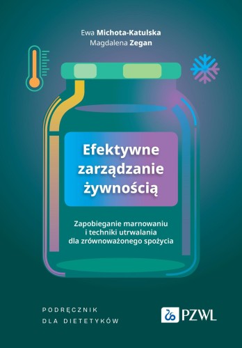 Efektywne zarządzanie żywnością. Zapobieganie...