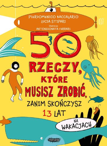 50 rzeczy, które musisz zrobić, zanim...