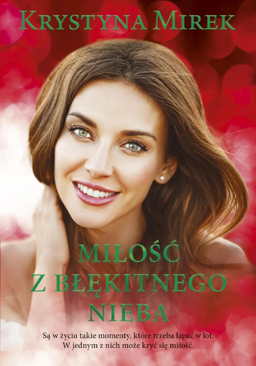Miłość z błękitnego nieba, Krystyna Mirek