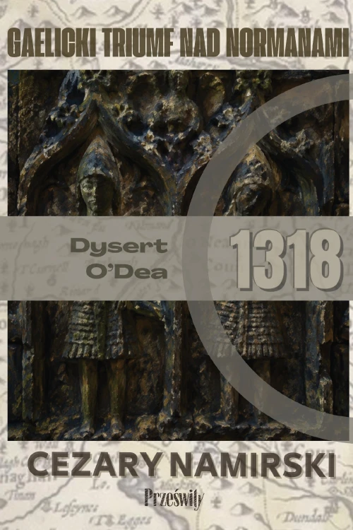 Dysert O'Dea 1318: Gaelicki trumf nad...
