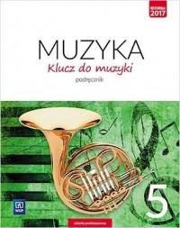 Muzyka klucz do muzyki podręcznik dla klasy 5...