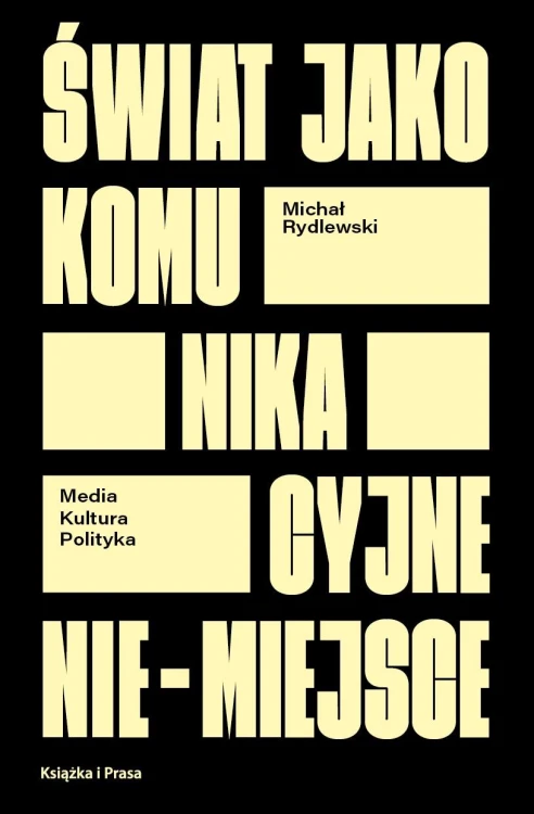 Świat jako komunikacyjne nie-miejsce. Media...