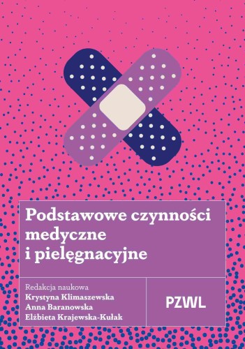 Podstawowe czynności medyczne i pielęgnacyjne
