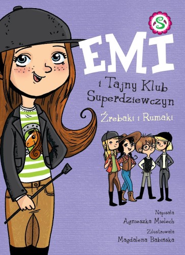 Źrebaki i rumaki. Emi i Tajny Klub...