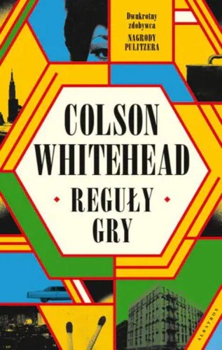 Reguły gry, Colson Whitehead