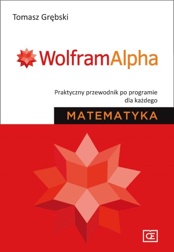 Wolfram Alpha Praktyczny przewodnik po...