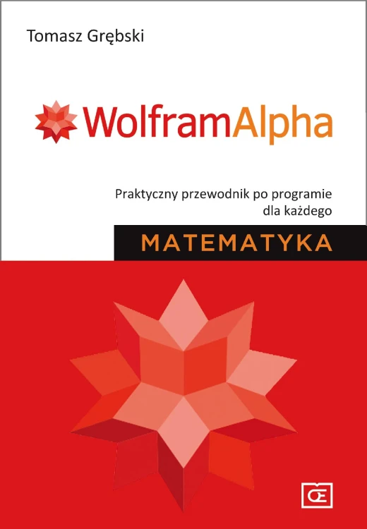 Wolfram Alpha Praktyczny przewodnik po...