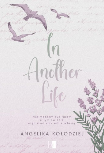 In Another Life, Angelika Kołodziej