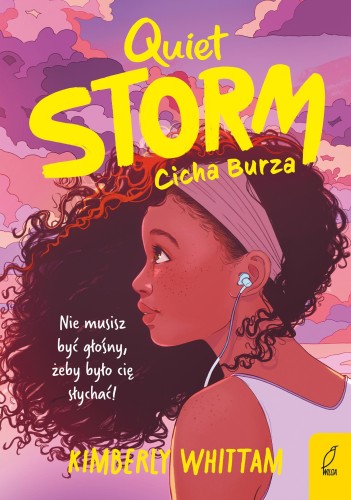 Quiet Storm. Cicha Burza, Kimberly Whittam