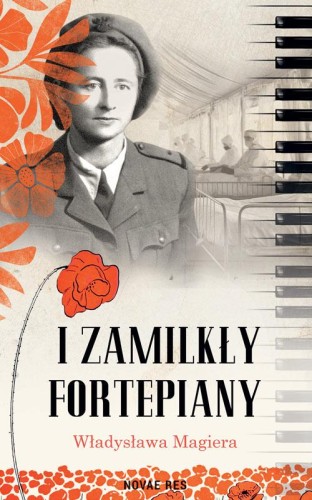 I zamilkły fortepiany, Władysława Magiera