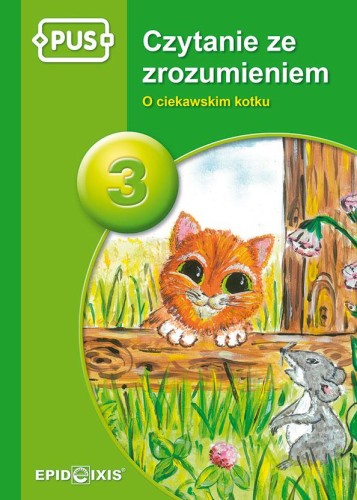 PUS Czytanie ze zrozumieniem 3 - O ciekawskim...