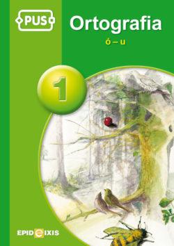 PUS Ortografia 1 - ó - u, Wiesława Śliwerska
