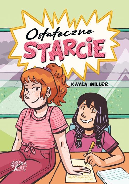 Ostateczne starcie (komiks), Kayla Miller