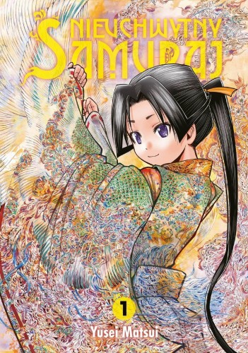 Nieuchwytny samuraj. Tom 1, Yusei Matsui