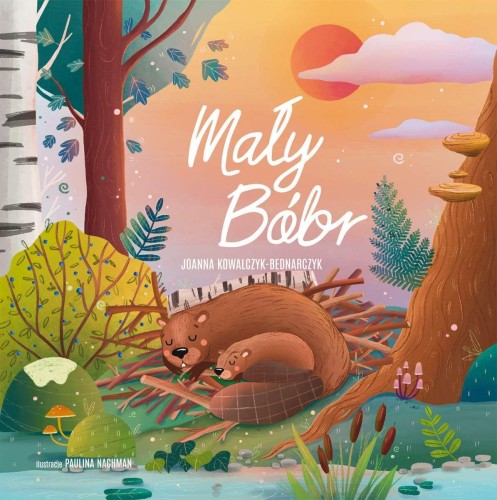 Mały Bóbr, Joanna Kowalczyk- Bednarczyk