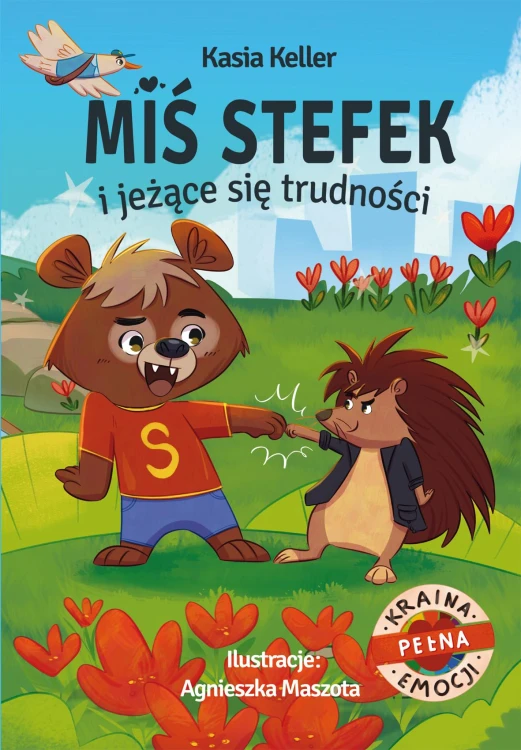 Miś Stefek i jeżące się trudności. Kraina...