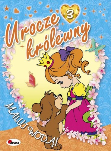 Urocze królewny 3. Maluj wodą!, Mariola Budek