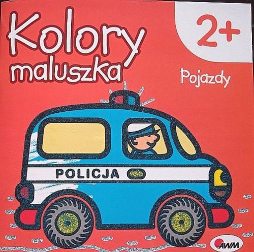 Pojazdy. Kolory maluszka, Piotr Kozera
