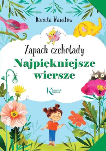 Zapach czekolady. Najpiękniejsze wiersze....