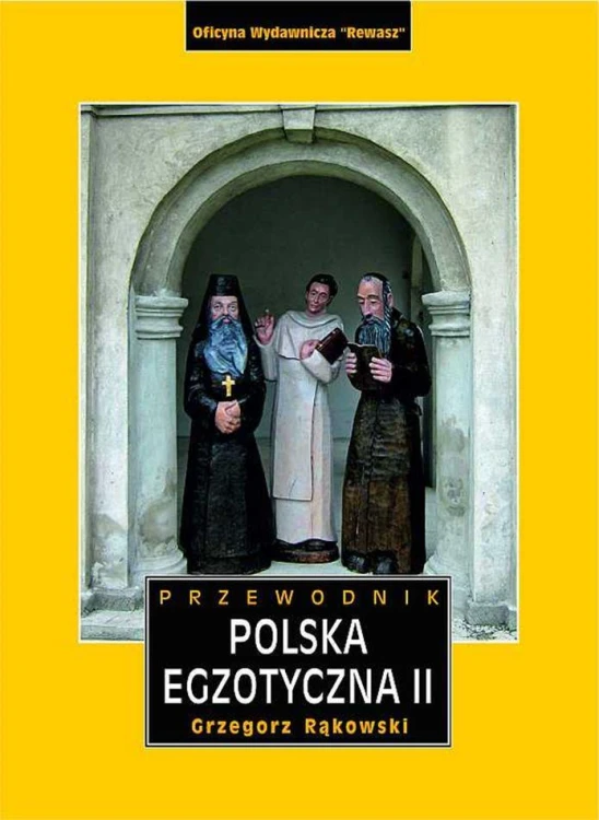 Polska egzotyczna. Przewodnik Tom 2 wyd. 5