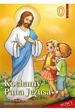 Religia Kochamy Pana Jezusa podręcznik dla...