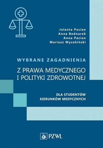 Wybrane zagadnienia z prawa medycznego i...
