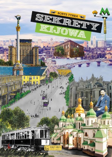Sekrety Kijowa. Sekrety, Borys Tynka
