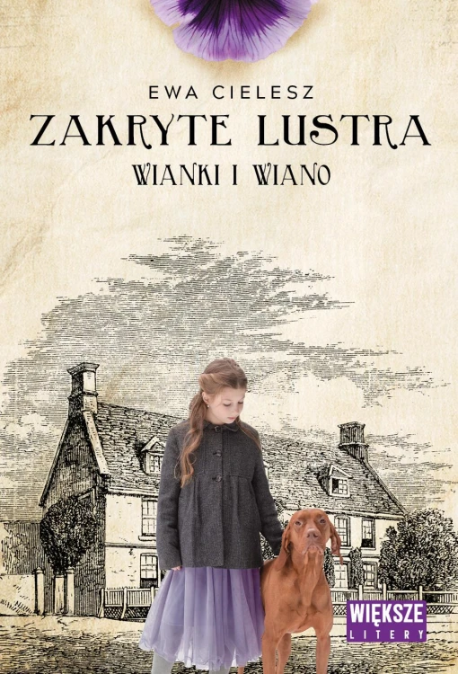 Wianki i wiano. Zakryte lustra. Tom 2. Większe...