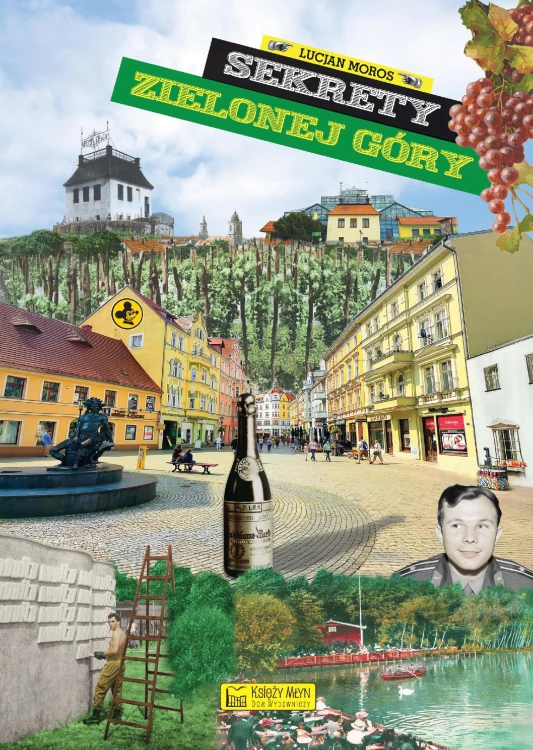 Sekrety Zielonej Góry. Sekrety, Lucjan Moros