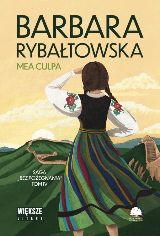 Mea culpa. Saga bez pożegnania. Tom 4. Większe...