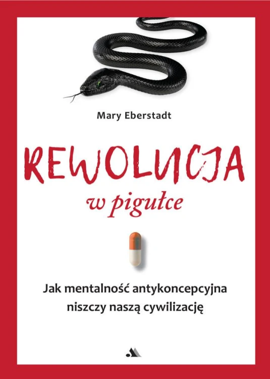 Rewolucja w pigułce, Mary Eberstadt