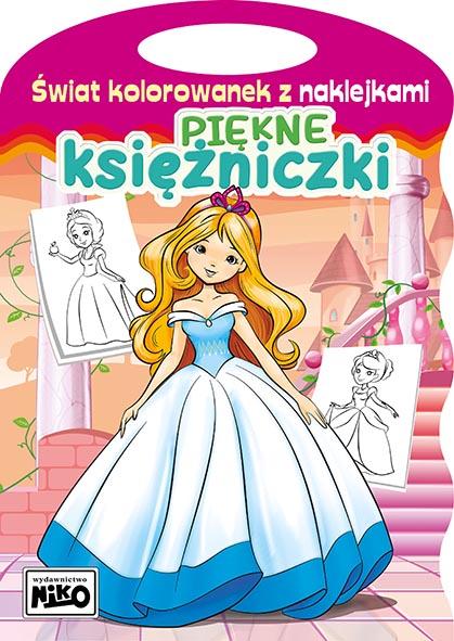 Piękne księżniczki. Świat kolorowanek z naklejkami