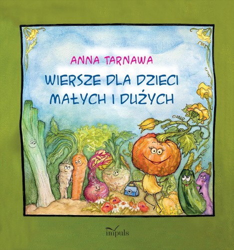 Wiersze dla dzieci małych i dużych