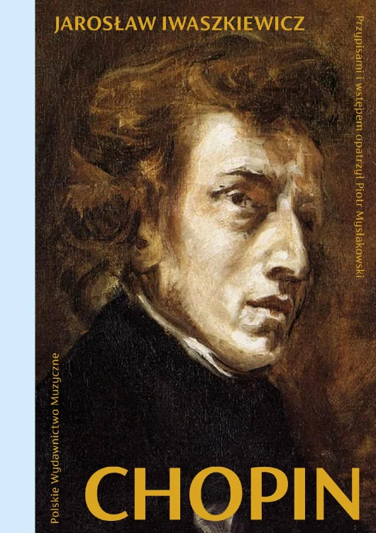 Chopin, Jarosław Iwaszkiewicz