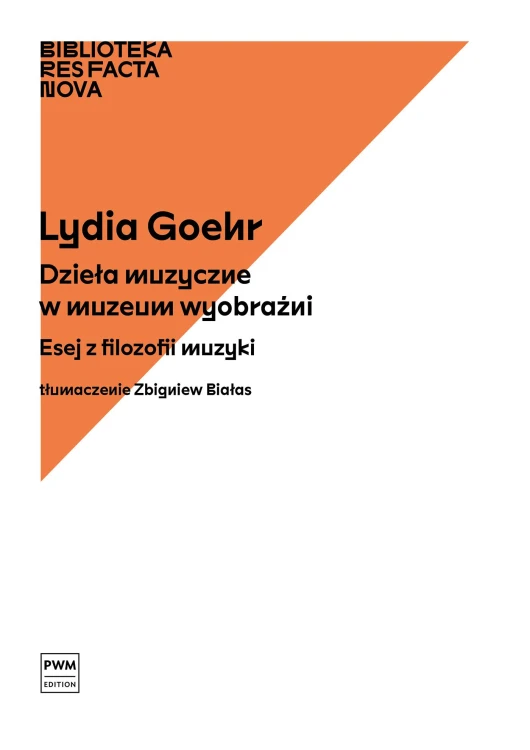 Dzieła muzyczne w muzeum wyobraźni Esej z...