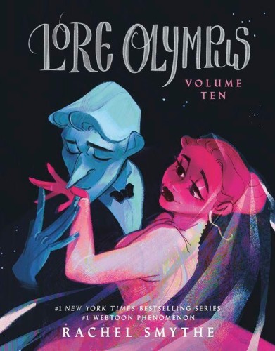 Lore Olympus. Volume Ten, Rachel Smythe