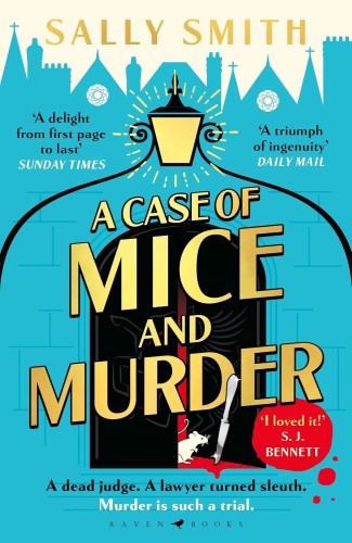 A Case of Mice and Murder, Sally Smith